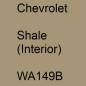 Preview: Chevrolet, Shale (Interior), WA149B.